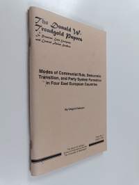 Modes oof Communist Rule, Democratic Transition, and Party System Formation in Four East European Countries