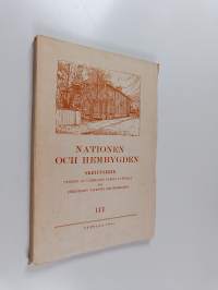 Nationen och hembygden : skriftserie utgiven av värmlands nation i uppsala och föreningen nationen och hembygden 3