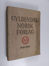 Gyldendal norsk forlag 25 år, 1925-1950
