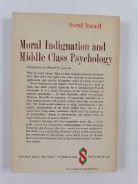Moral Indignation and Middle Class Psychology - A Sociological Study