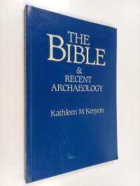 The Bible and Recent Archaeology