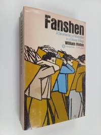 Fanshen : a documentary of revolution in a Chinese village