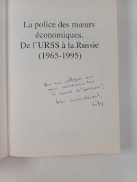 La police des moeurs économiques : de l&#039;URSS à la Russie, 1965-1995 (signeerattu, tekijän omiste)