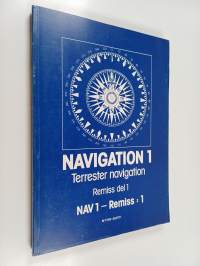 Navigation 1 : terrester navigation. Remiss del 1