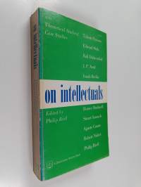 On Intellectuals : Theoretical Studies, Case Studies