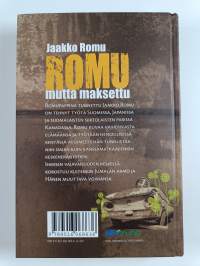 Romu mutta maksettu