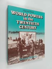 World Powers in the Twentieth Century