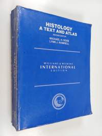 Histology : a text and atlas