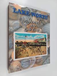 Lake Worth, Jewel of the Gold Coast