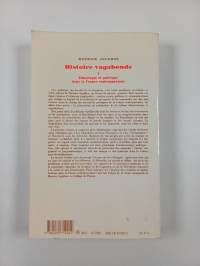 Histoire vagabonde 1 : Ethnologie et politique dans la France contemporaine
