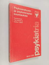 Psykoanalyysin ja psykoterapian suuntauksia