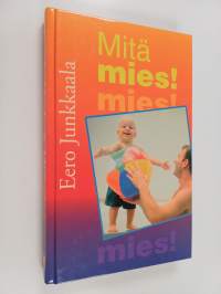 Mitä mies!