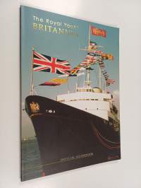 The Royal Yacht Britannia - Official Guide Book