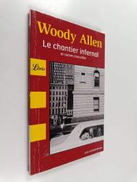 Le chantier infernal : et autres nouvelles