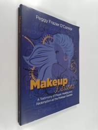 Makeup Lessons - A testimony of prayer, healing and redemption at the makeup counter