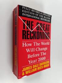 The great reckoning : How the world will change before the year 2000