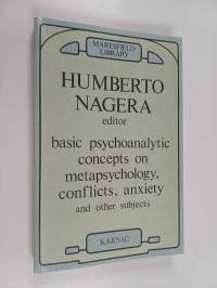 Basic psychoanalytic concepts on metapsychology conflicts anxiety and other subjects