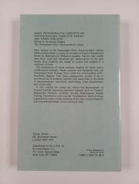 Basic psychoanalytic concepts on metapsychology conflicts anxiety and other subjects