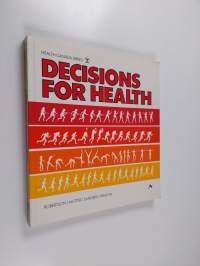 Decisions for Health