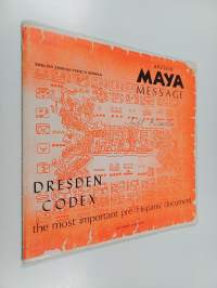 Dresden codex : the most important pre-hispanic document