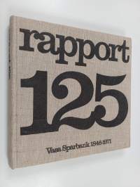 Rapport 125 : Vasa sparbank 1846-1971