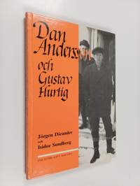 Dan Andersson och Gustav Hurtig