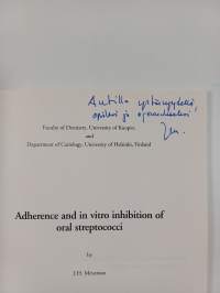 Adherence and in vitro inhibition of oral streptococci (signeerattu, tekijän omiste)