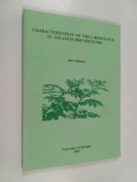 Characterisation of virus resistance in solanum brevidens phil. (signeerattu, tekijän omiste)