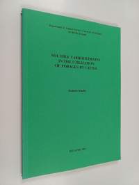 Soluble carbohydrates in the utilization of forages by cattle (signeerattu, tekijän omiste)