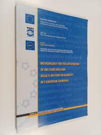 COST Action 99 - Methodology for the Exploitation of HBS Food Data and Results on Food Availability in Five European Countries
