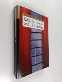 Cultural Trauma and Life Stories