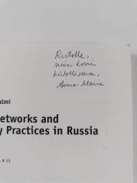 Social Networks and Everyday Practices in Russia (signeerattu, tekijän omiste)