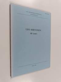 Leo Hirvonen 60 years