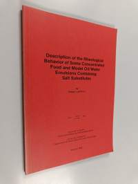 Description of the rheological behavior of some concentrated food and model oil/water emulsions containing salt substitutes