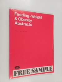 Feeding- weight &amp; obesity abstracts : vol1 no.1 july 1976 (näytekappale)