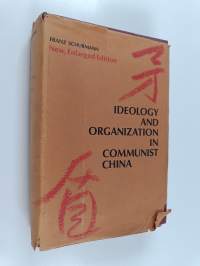 Ideology and Organization in Communist China