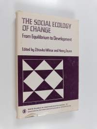 The social ecology of change : from equilibrium to development