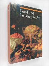 Food and feasting in art