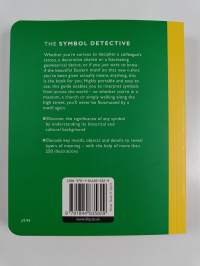 The Symbol Detective - How to Decipher Mystical Motifs - And Know Where to Find Them