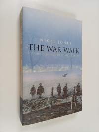 The War Walk - A Journey Along the Western Front