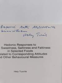 Hedonic responses to colour, Sweetness, Saltiness and Fattiness in selected foods as related to corresponding attitudes and other behavioural measures (signeeratt...