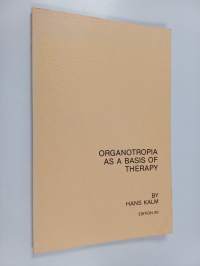 Organotropia as a basis of therapy [Elinmielteisyys terapian perustana]