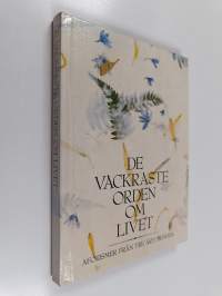De vackraste orden om livet : Aforismer från tre årtusdenden