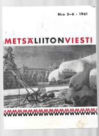 Metsäliiton Viesti 1961 nr 5-6