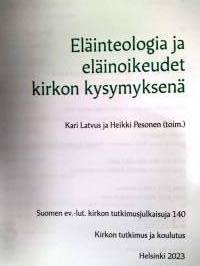 Eläinteologia ja eläinoikeudet kirkon kysymyksenä