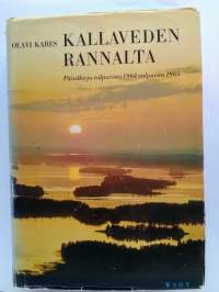 Kallaveden rannalta - päiväkirja valpurista 1964 valpuriin 1965