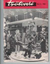 Työtoveri n:o 6 / 1961. Osuusliikkeiden toimihenkilöiden ammatti lehti.Paljon tietoa palvelusta, tavaran esille laitosta, eilisestä leivästä jne. ..
