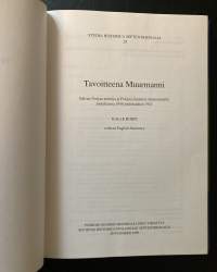 Tavoitteena Muurmanni : Saksan Norjan-armeija ja Pohjois-Suomen rintamasuunta joulukuusta 1940 joulukuuhun 1941