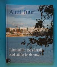 Linnuille pesänsä ketuille koloansa - Asuntorakentamisen viis värikästä vuosikymmentä. (Yhteiskunta,
