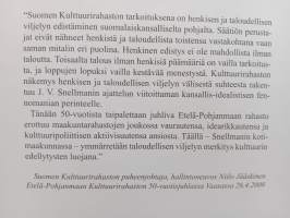 Kulttuurissa on lakeuden voima  - Etelä-Pohjanmaan kulttuurirahasto 1959-2009